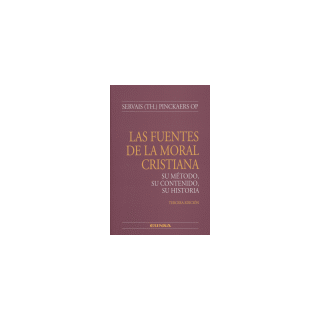 FUENTES DE LA MORAL CRISTIANA,LAS