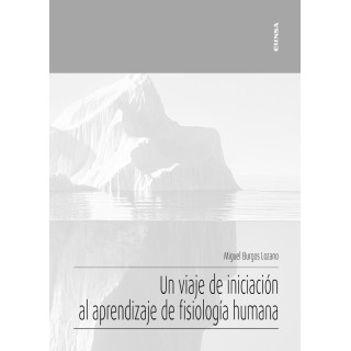 UN VIAJE DE INICIACION AL APRENDIZAJE DE LA FISIOLOGIA HUMAN