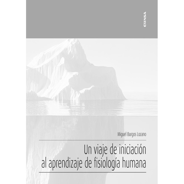 UN VIAJE DE INICIACION AL APRENDIZAJE DE LA FISIOLOGIA HUMAN