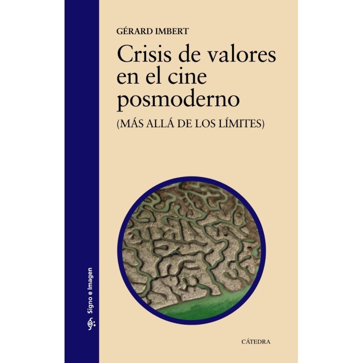 CRISIS DE VALORES EN EL CINE POSMODERNO