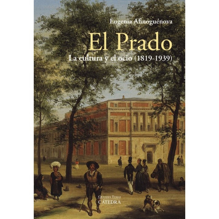 PRADO LA CULTURA Y EL OCIO 1819-1939,EL