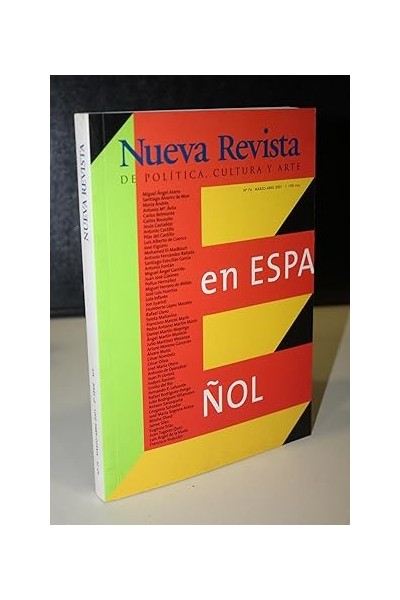 NUEVA REVISTA DE POLÍTICA, CULTURA Y ARTE. NÚM 74 MARZO - ABRIL 2001.