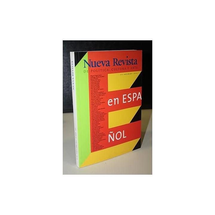 NUEVA REVISTA DE POLÍTICA, CULTURA Y ARTE. NÚM 74 MARZO - ABRIL 2001.