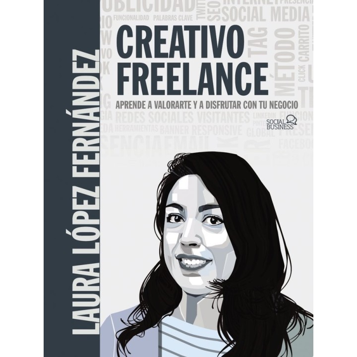 CREATIVO FREELANCE APRENDE A VALORARTE Y A DISFRUTAR CON TU