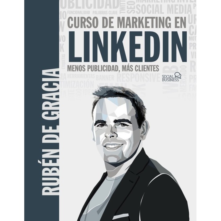CURSO DE MARKETING EN LINKEDIN MENOS PUBLICIDAD, MAS CLIENT