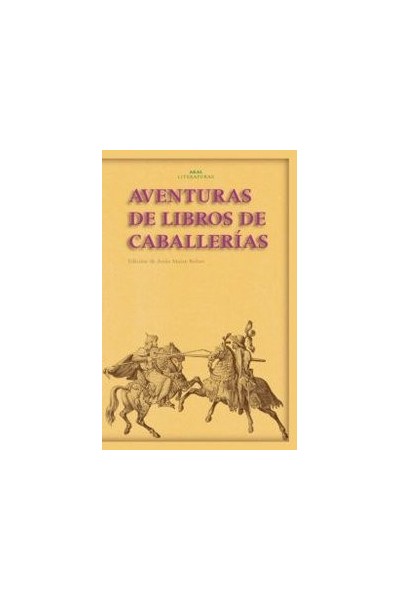 AVENTURAS DE LIBROS DE CABALLERIAS Nº31 AKAL LITERATURAS