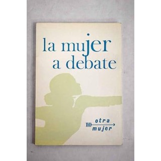 La mujer a debate
