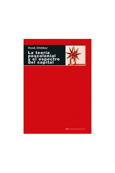 TEORIA POSCOLONIAL Y EL ESPECTRO DEL CAPITAL,LA