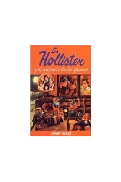 HOLLISTER Y EL MISTERIO DE LOS GNOMOS