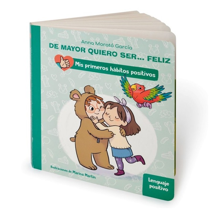 DE MAYOR QUIERO SER FELIZ EL LENGUAJE POSITIVO
