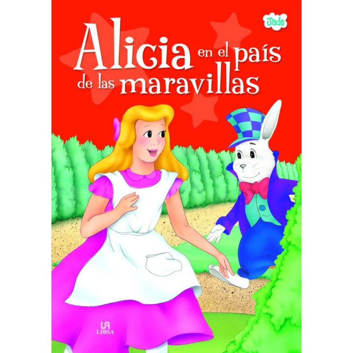 ALICIA EN EL PAIS DE LAS MARAVILLAS