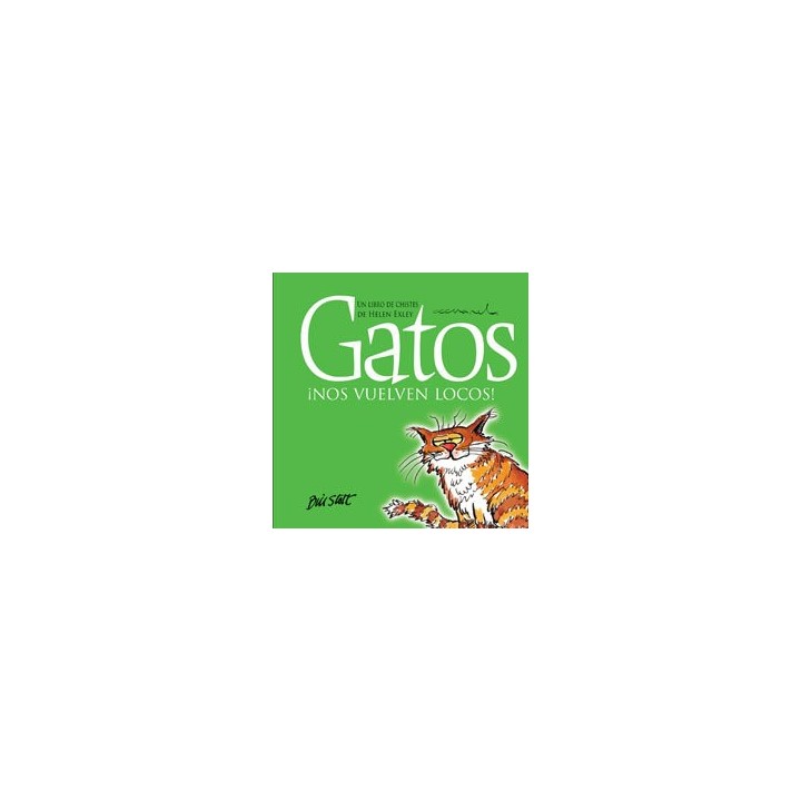 GATOS ¡NOS VUELVEN LOCOS!