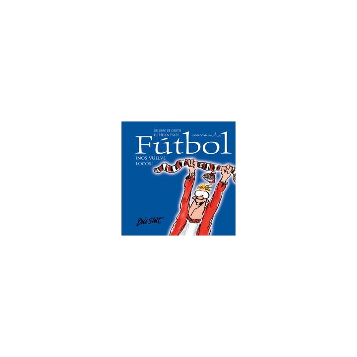 FUTBOL NOS VUELVE LOCOS