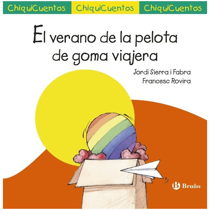 VERANO DE LA PELOTA DE GOMA VIAJERA,EL