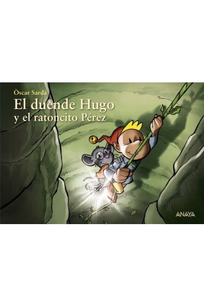 EL DUENDE HUGO Y EL RATONCITO PEREZ