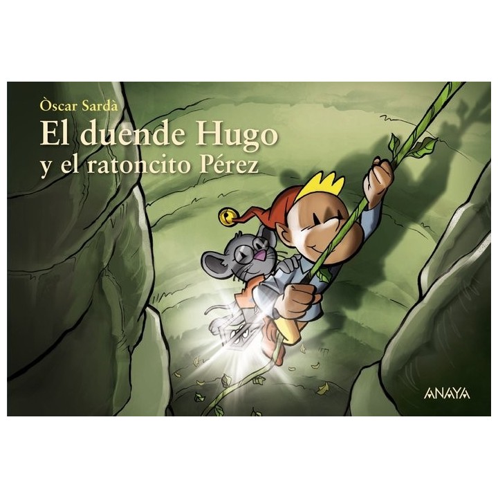 EL DUENDE HUGO Y EL RATONCITO PEREZ