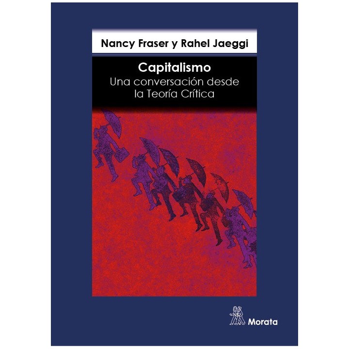 CAPITALISMO UNA CONVERSACION DESDE LA TEORIA CRITICA