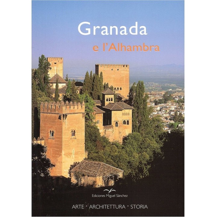 GRANADA E L ALHAMBRA (ITALIANO)