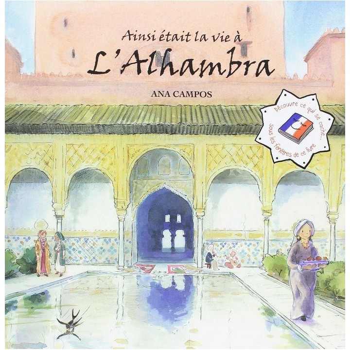 AINSI ETAIT LA VIE A LALHAMBRA FRANCES