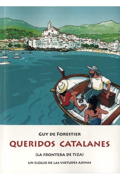 QUERIDOS CATALANES LA FRONTERA DE TIZA