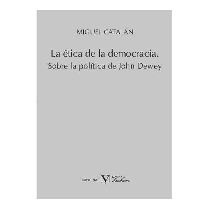 ETICA DE LA DEMOCRACIA.,LA