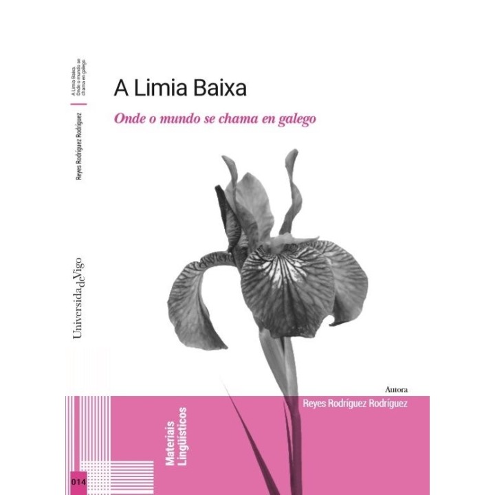 A LIMIA BAIXA ONDE O MUNDO SE CHAMA EN GALEGO
