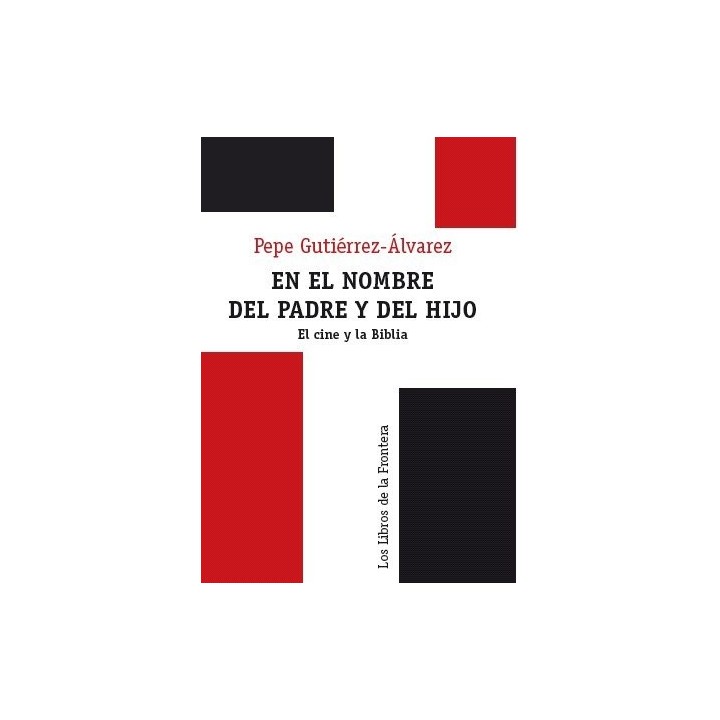 EN EL NOMBRE DEL PADRE Y DEL HIJO