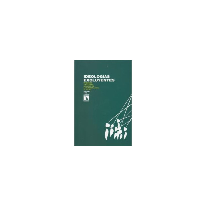 IDEOLOGIAS EXCLUYENTES
