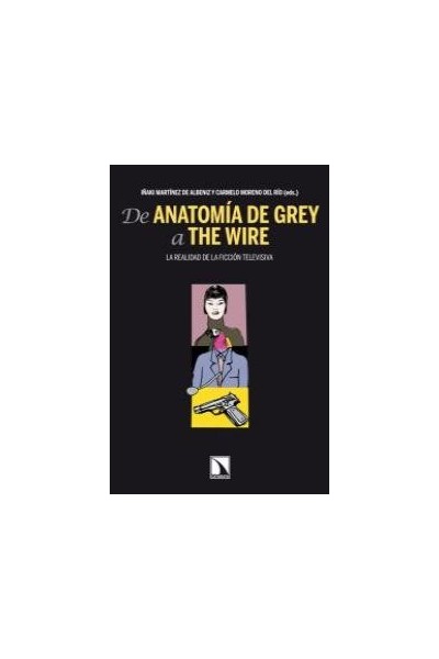 DE ANATOMIA DE GREY A THE WIRE