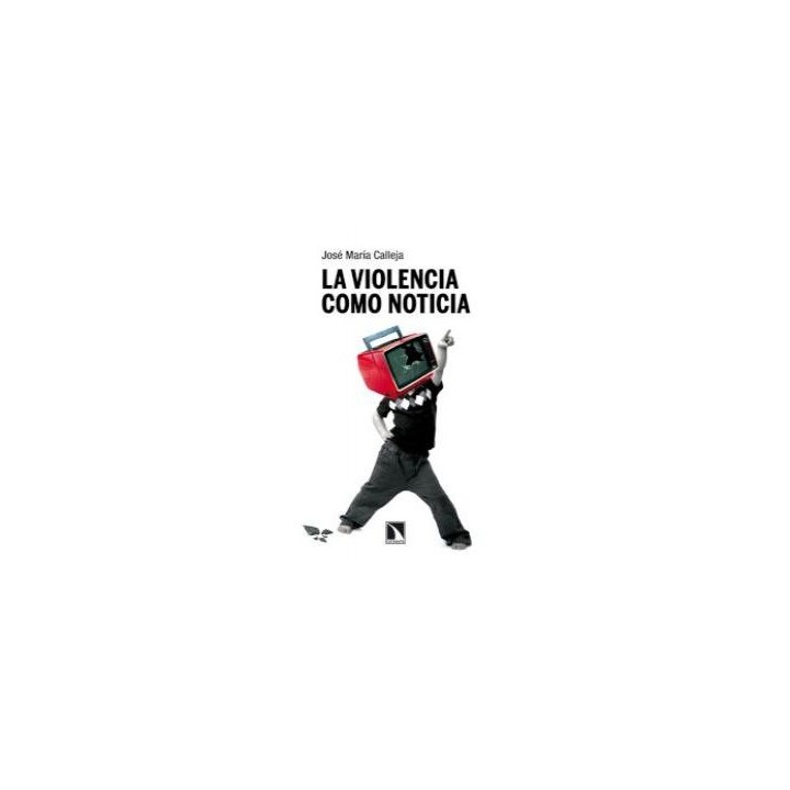 VIOLENCIA COMO NOTICIA,LA