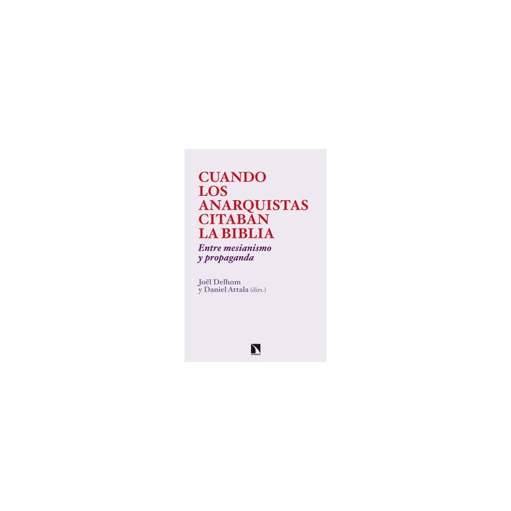 CUANDO LOS ANARQUISTAS CITABAN LA BIBLIA