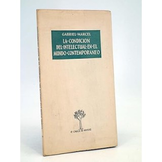 LA CONDICIÓN DEL INTELECTUAL EN EL MUNDO CONTEMPORANEO