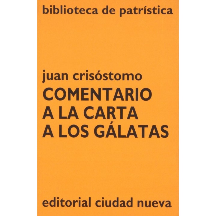COMENTARIO A LA CARTA A LOS GALATAS
