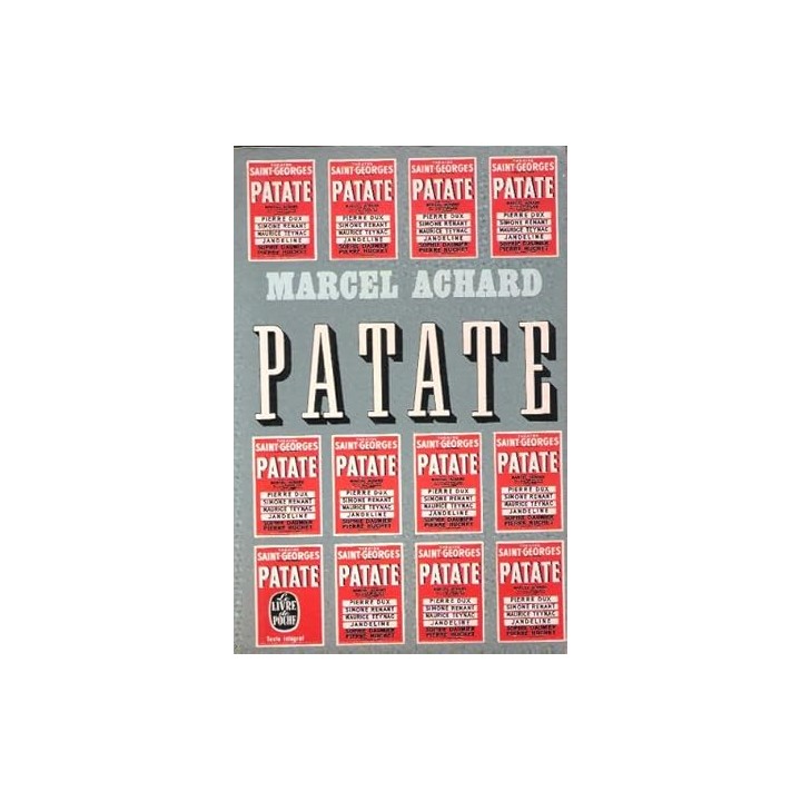 PATATE. PIÈCE EN TROIS ACTES.