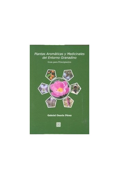 PLANTAS AROMATICAS Y MEDICINALES ENTORNO GRANADINO