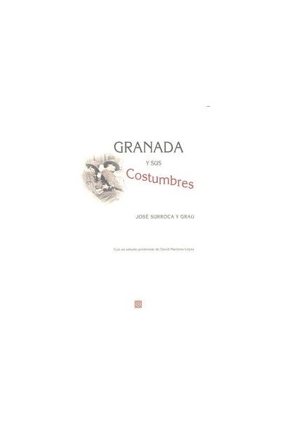 GRANADA Y SUS COSTUMBRES