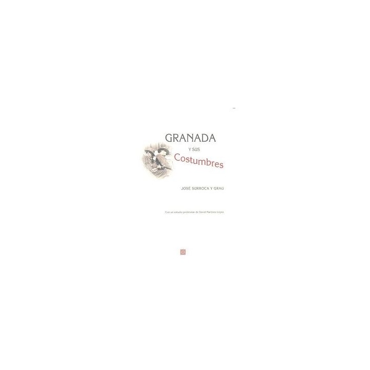 GRANADA Y SUS COSTUMBRES