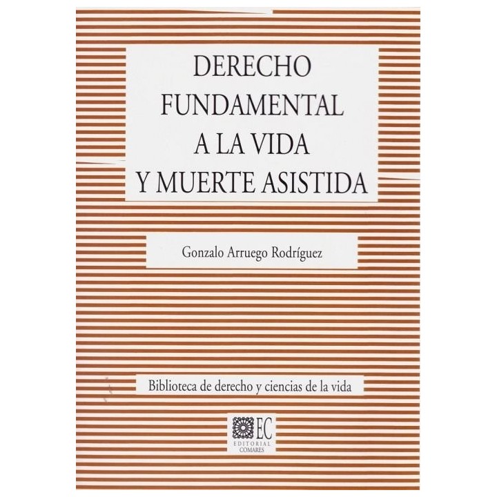 DERECHO FUNDAMENTAL A LA VIDA Y MUERTE ASISTIDA