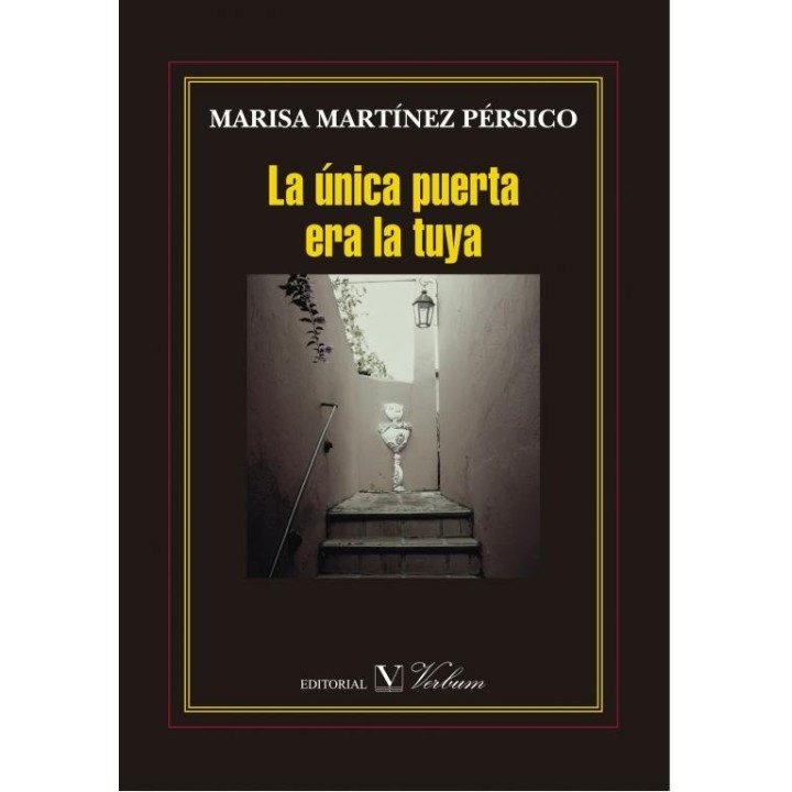LA UNICA PUERTA ERA LA TUYA