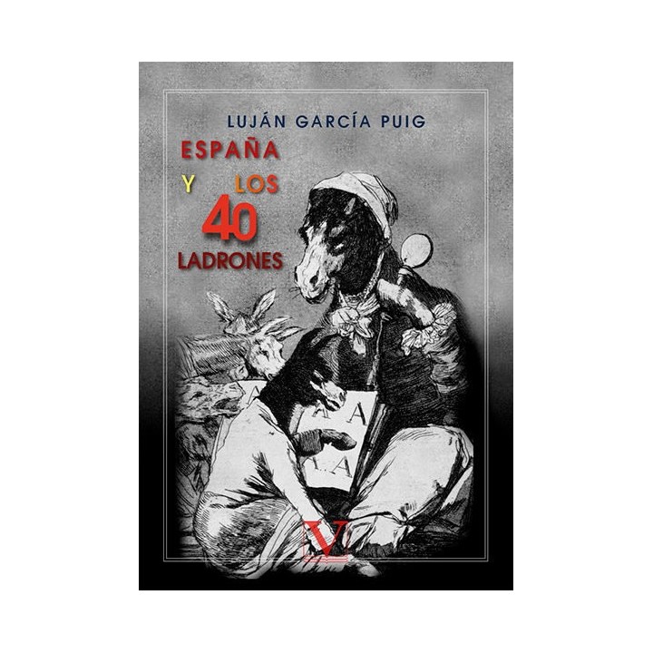 ESPAÑA Y LOS CUARENTA LADRONES