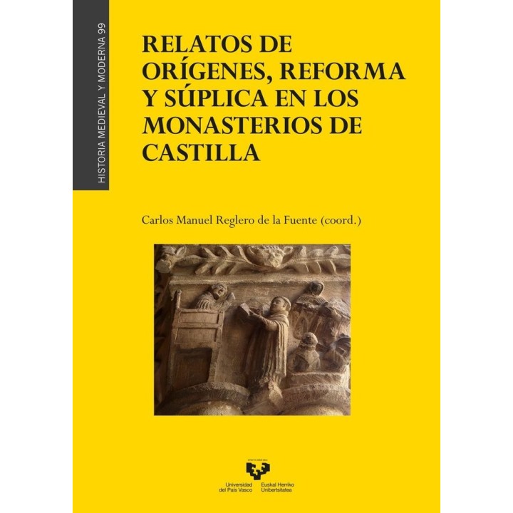 RELATOS DE ORIGENES REFORMA Y SUPLICA EN LOS MONASTERIOS DE