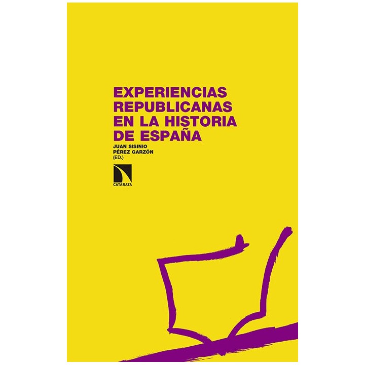 EXPERIENCIAS REPUBLICANAS EN LA HISTORIA DE ESPAÑA
