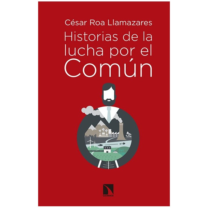 HISTORIAS DE LA LUCHA POR EL COMUN