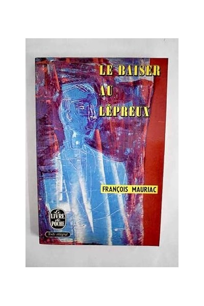 LE BAISER AU LÉPREUX