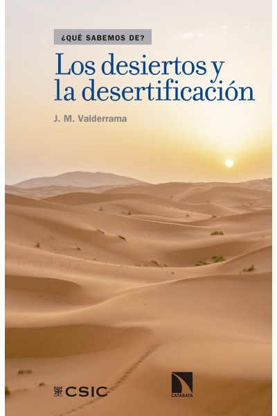 DESIERTOS Y LA DESERTIFICACION,LOS