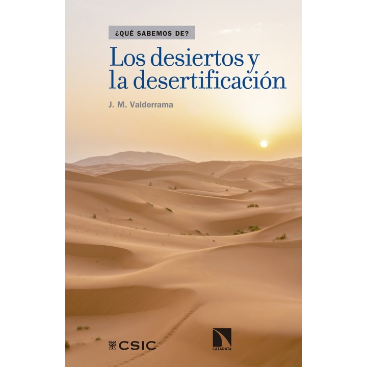 DESIERTOS Y LA DESERTIFICACION,LOS