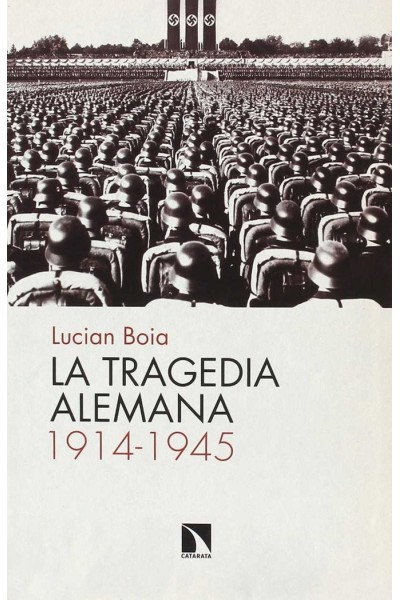 TRAGEDIA ALEMANA 1914-1945,LA