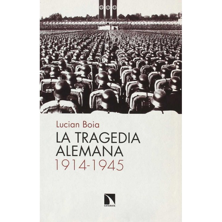 TRAGEDIA ALEMANA 1914-1945,LA