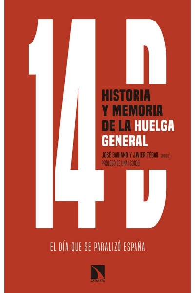 14D HISTORIA Y MEMORIA DE LA HUELGA GENERAL