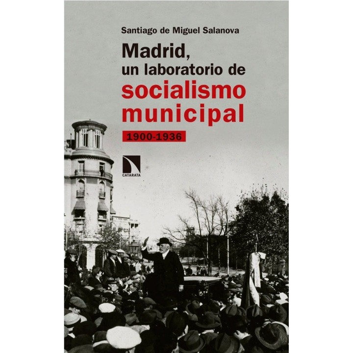 MADRID UN LABORATORIO DE SOCIALISMO MUNICIPAL